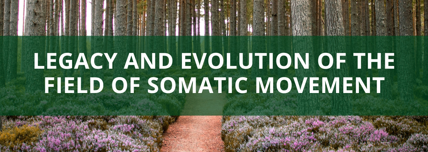 PDC-LEGACY-AND-EVOLUTION-OF-THE-FIELD-OF-SOMATIC-MOVEMENT-(1)
