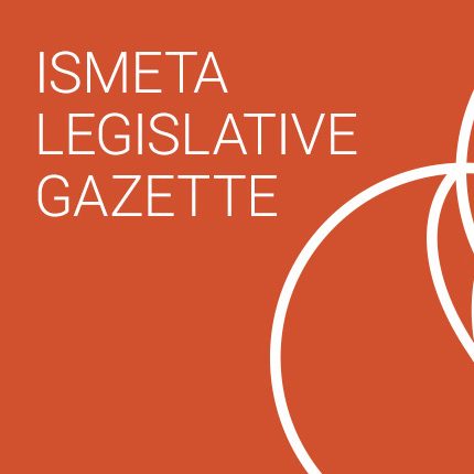 ismeta legislative gazette